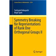 Symmetry Breaking for Representations of Rank One Orthogonal Groups II