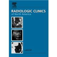 Upper Extremity, an Issue of Radiologic Clinics