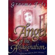 Angel of the Assassination