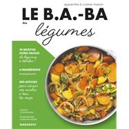 Le B.A-B.A de la cuisine - Légumes en toute saison