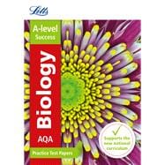 Letts A-level Practice Test Papers - New 2015 Curriculum – AQA A-level Biology: Practice Test Papers