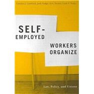 Self-Employed Workers Organize