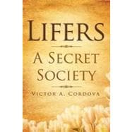 Lifers - a Secret Society