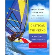 Critical Thinking : A Student's Introduction with PowerWeb: Critical Thinking