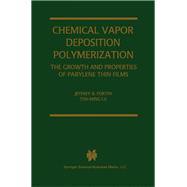 Chemical Vapor Deposition Polymerization