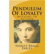 Pendulum of Loyalty