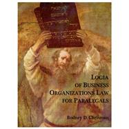 Logia of Business Organizations Law for Paralegals