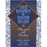 Transition Education and Services for Adolescents With Disabilities