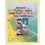American Government and Politics Today The Essentials, 1998-99 Edition