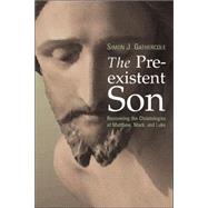 The Preexistent Son