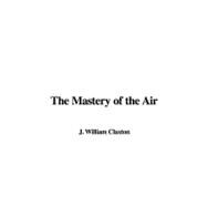 The Mastery of the Air