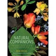 Natural Companions The Garden Lover's Guide to Plant Combinations