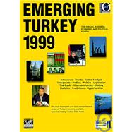 Emerging Turkey: The Annual Business Economic and Political Review