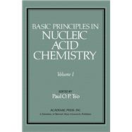 Basic Principles in Nucleic Acid Chemistry V1