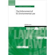 The Enforcement of EC Environmental Law