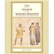 Sources of the Western Tradition Volume 1: From Ancient Times to the Enlightenment, Brief Edition