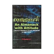 Dailybard! an Almanack With Attitude