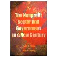 The Nonprofit Sector and Government in a New Century