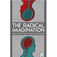 The Radical Imagination Social Movement Research in the Age of Austerity