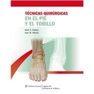 Técnicas quirúrgicas en pie y tobillo