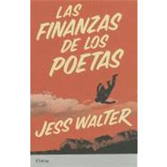 Las finanzas de los poetas / The Financial Lives of Poets