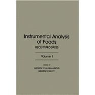 Instrumental Analysis of Foods : Recent Progress