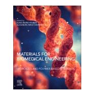 Materials for Biomedical Engineering