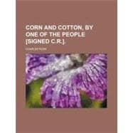 Corn and Cotton