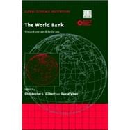 The World Bank: Structure and Policies