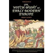 The Witch-hunt in Early Modern Europe