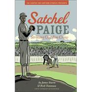 Satchel Paige: Striking Out Jim Crow