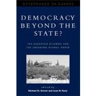 Democracy beyond the State? The European Dilemma and the Emerging Global Order