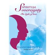 Spiritual Sovereignty The light of Love