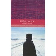 Films on Ice Cinemas of the Arctic