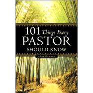 101 Things Every Pastor Should Know