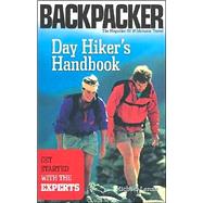 Day Hiker's Handbook : Get Started with the Experts
