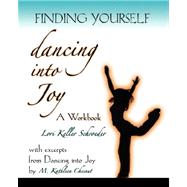 Finding Yourself Dancing into Joy