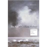 The Art of Gerhard Richter Hermeneutics, Images, Meaning