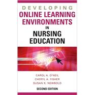 Developing Online Learning Environments in Nursing Education
