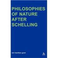 Philosophies of Nature after Schelling