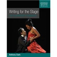 Writing for the Stage The Playwright's Handbook