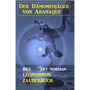 ?Leonardos Zauberbuch: Der Dämonenjäger von Aranaque 63