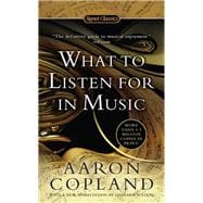 What to Listen for in Music,9780451609021
