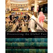 Discovering the Global Past, Volume II, 4th Edition