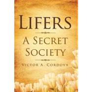 Lifers - a Secret Society