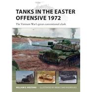 Tanks in the Easter Offensive 1972