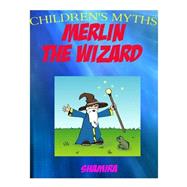 Merlin the Wizard