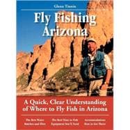 Fly Fishing Arizona : A Quick, Clear Understanding of Where to Fly Fish in Arizona
