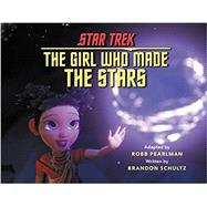 Star Trek Discovery: The Girl Who Made the Stars,9780762479023