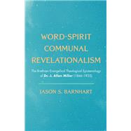 Word-Spirit Communal Revelationalism book cover, ISBN 9781666729023